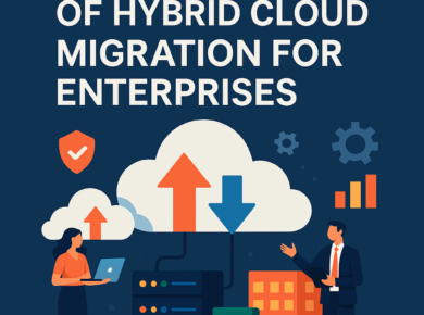 Key Benefits of Hybrid Cloud Migration for Enterprises